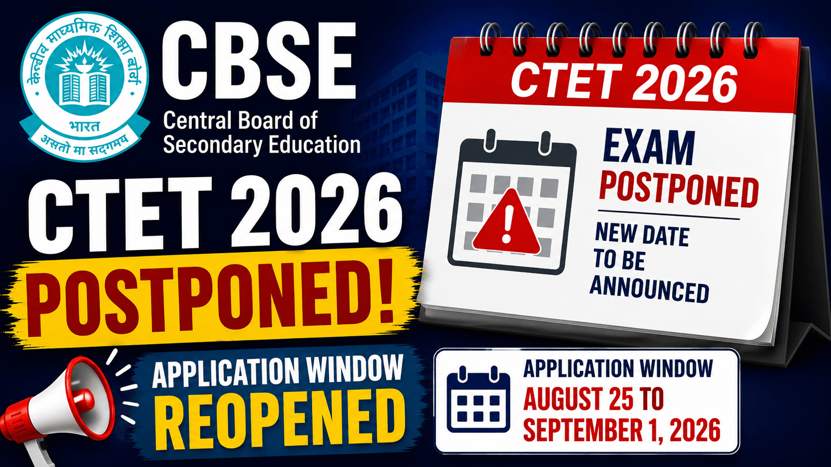 CBSE Postpones CTET 2026 Reopens Application Window for Eligible Candidates