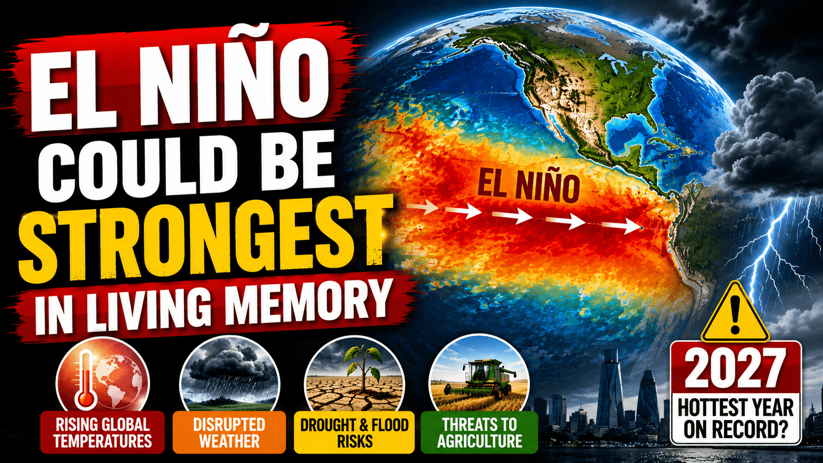 El Niño Could Be Strongest in Living Memory, Met Office Warns