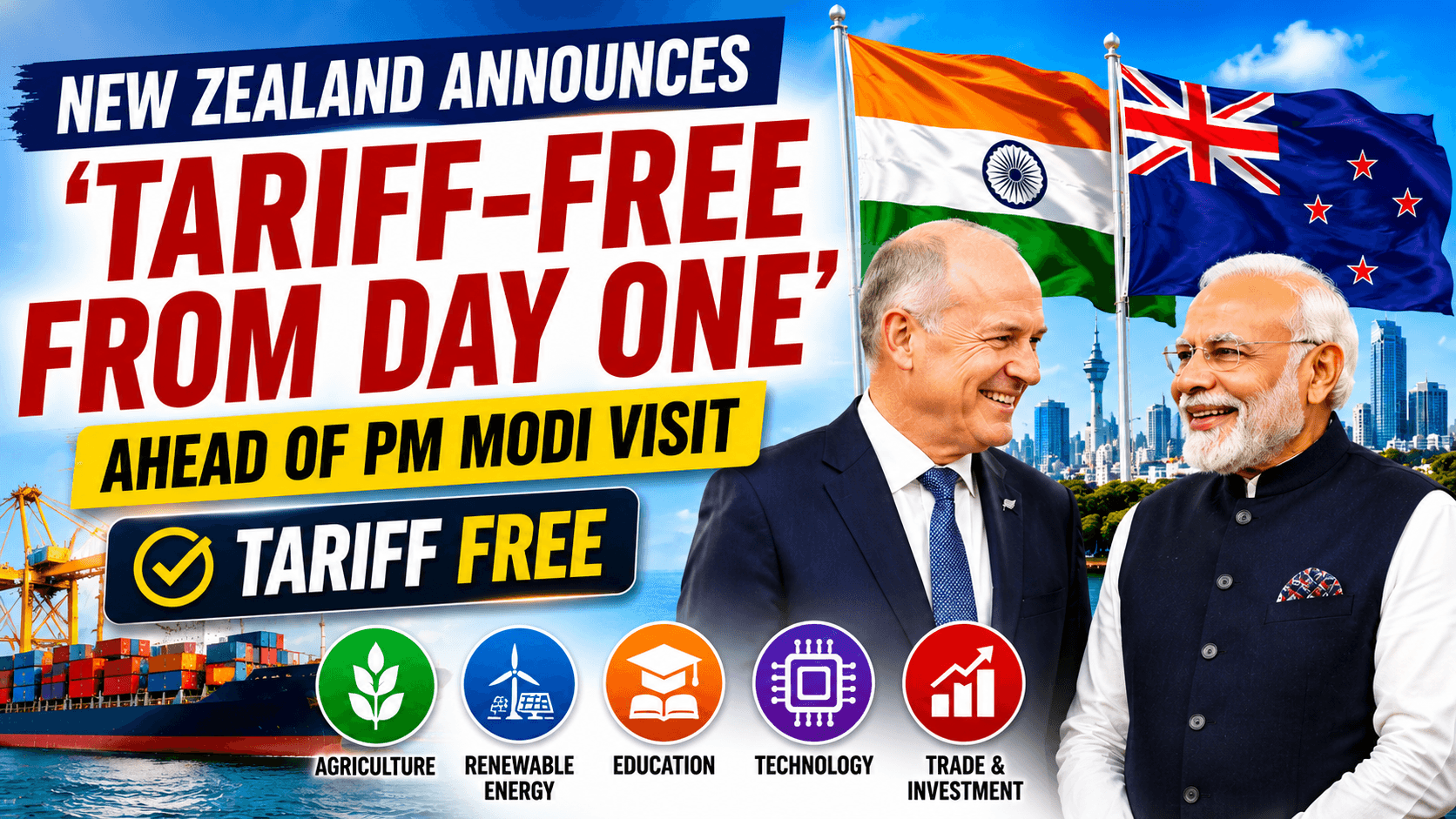 New Zealand Announces ‘Tariff-Free From Day One’ Plan Ahead of PM Modi Visit